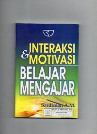 Image of Interaksi & Motivasi Belajar Mengajar